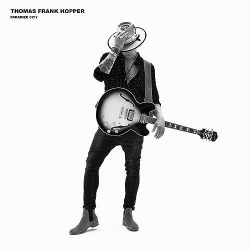 Paradize City - CD Audio di Thomas Frank Hopper