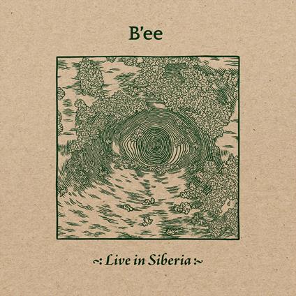 Live In Siberia - Vinile LP di B'Ee