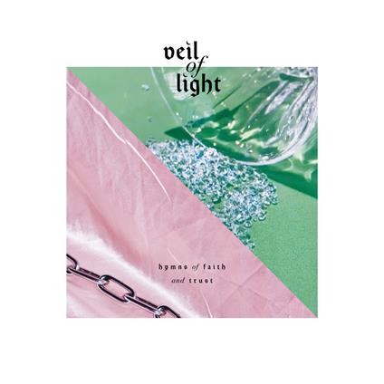 Hymns Of Faith And Trust - Vinile LP di Veil of Light