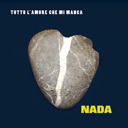 Tutto l'amore che mi manca (20° Anniversario Remastered + Bonus Tracks) - Vinile LP di Nada