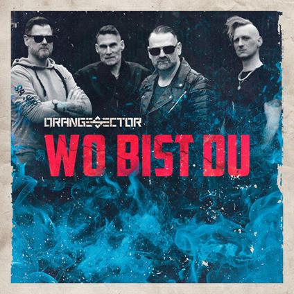 Wo Bist Du - CD Audio Singolo di Orange Sector
