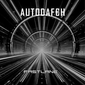 Vinile Fastlane (Black Marbled Edition) Autodafeh