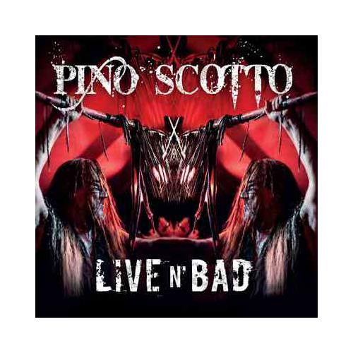 Live N' Bad - CD Audio di Pino Scotto