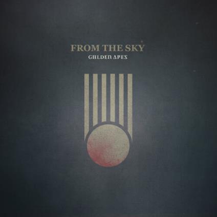 From The Sky - CD Audio di Golden Apes