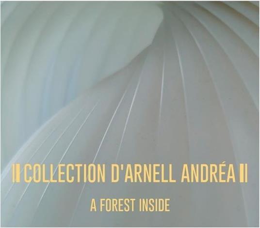 A Forest Inside - Vinile LP di Collection D'Arnell-Andrea