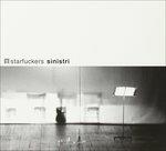 Sinistri - CD Audio di Starfuckers