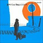 In circolo - CD Audio di Perturbazione