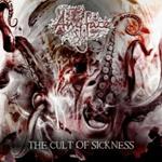 The Cult of Sickness