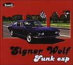 Funk Exp - CD Audio di Signor Wolf
