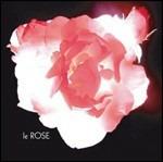 Le rose (CD Vinyl Replica)