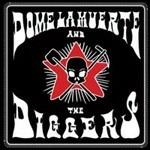 Dome La Muerte & the Diggers