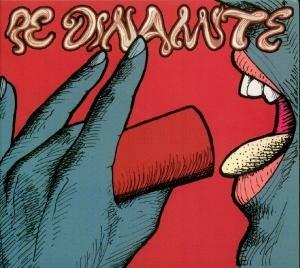 Re Dinamite - CD Audio di Re Dinamite