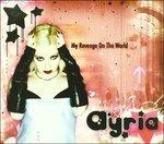 My Revenge on the World - CD Audio Singolo di Ayria