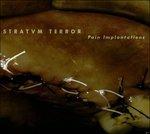Pain Implantation - CD Audio di Stratum Terror