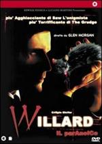 Willard. Il paranoico