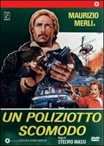Un poliziotto scomodo