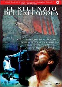 Il silenzio dell'allodola di David Ballerini - DVD