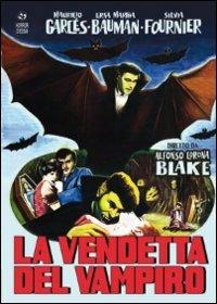 La vendetta del vampiro di Alfonso Corona Blake - DVD