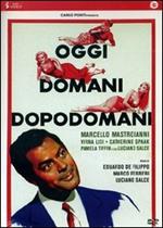 Oggi, domani e dopodomani