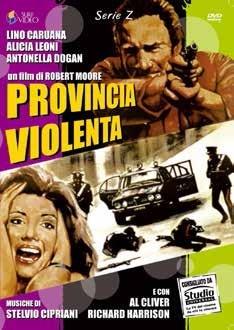 Provincia violenta (DVD) di Robert Moore - DVD