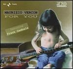 For You (feat. Frank Gambale) - CD Audio di Maurizio Vercon