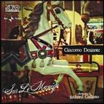 Sur La Manege - CD Audio di Giacomo Desiante