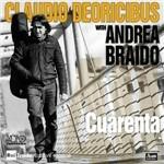 Cuarenta - CD Audio di Andrea Braido,Claudio Deoricibus