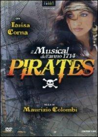 Pirates. Il musical (2 DVD) di Maurizio Colombi - DVD