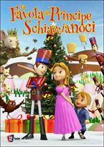 La favola del Principe Schiaccianoci (2 DVD)