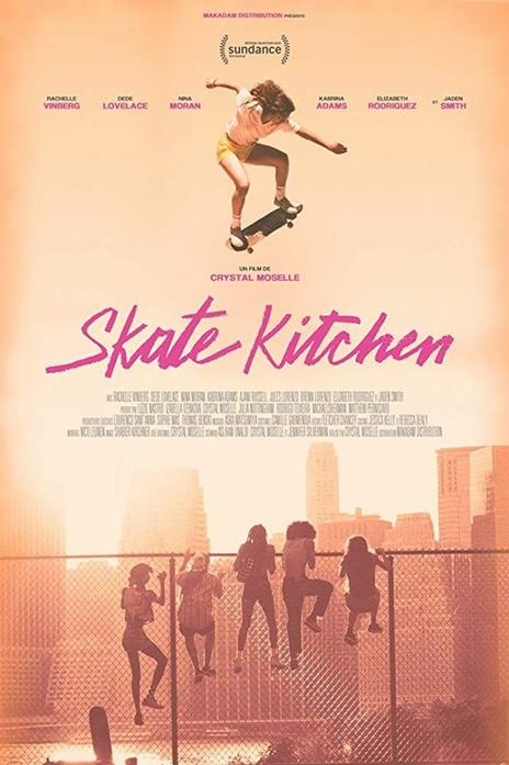 Skate Kitchen (DVD) di Kabrina Adams,Emmanuel Barco,Tom Bruno,Alexander Cooper,Thaddeus Daniels,Kobi Frumer,Taylor Gray,Nico Hiraga,Alexandra Imgruth,Judah Lang,Brenn Lorenzo,Jules Lorenzo,Dede Lovelace,Nina Moran,Stella Lockwood Neumann - DVD