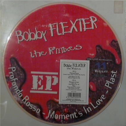 The Remixes - Vinile LP di Bobby Flexter