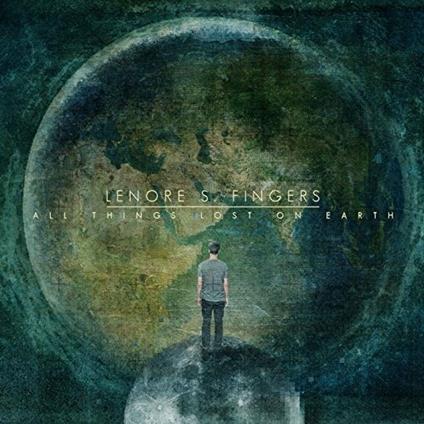 All Things Lost on Earth - CD Audio di Lenore S.Fingers