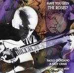 Paolo Giordano & Silly Crime - Have You Seen The Roses?