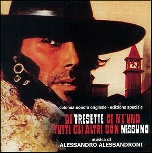 Di Tressette ce n'è uno tutti quanti son Nessuno (Colonna sonora) - CD Audio di Alessandro Alessandroni