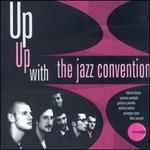 Up Up with the Jazz - CD Audio di Jazz Convention