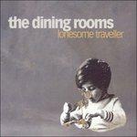 Lonesome Traveller - CD Audio di Dining Rooms