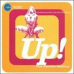 Up. The Psycho Mellow
