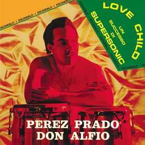 Love Child - CD Audio di Perez Prado