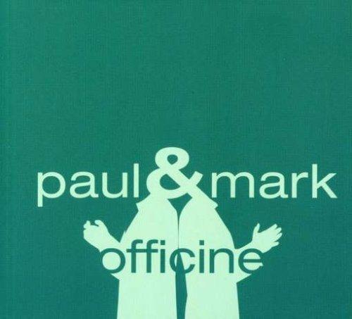Officine - CD Audio di Paul and Mark