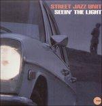 Seein' the Light - Vinile LP di Street Jazz Unit