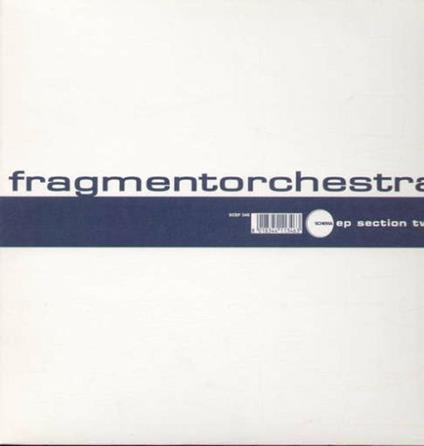 Fragment Orchestra - Section Two - Vinile LP