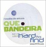Que Bandeira + Remix - Vinile LP di Rosalia De Souza