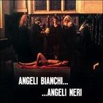 Angeli Bianchi... Angeli Neri (Colonna sonora) - Vinile LP + CD Audio di Piero Umiliani
