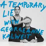 A Temporary Lie (with Georgeanne Kalweit)