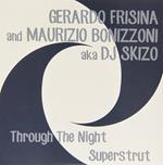 Gerardo Frisina - Maurizio Boninzoni - Throught the Night - Superstrut