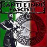 Canti e inni fascisti