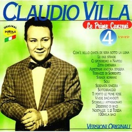 Le prime canzoni vol.4: 1949 - CD Audio di Claudio Villa