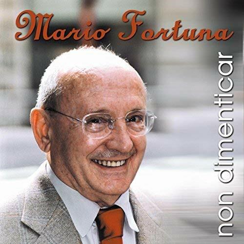 Non dimenticar - CD Audio di Mario Fortuna