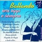 Ballando Ieri Oggi Domani vol.2