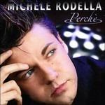 Perchã© - CD Audio di Michele Rodella